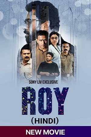 Roy 2022 Hindi Dubbed Full Movie